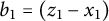 b 1 equals left parenthesis z 1 minus x 1 right parenthesis