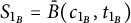 upper S Subscript 1 Sub Subscript upper B Baseline equals ModifyingAbove upper B With bar left parenthesis c Subscript 1 Sub Subscript upper B Subscript Baseline comma t Subscript 1 Sub Subscript upper B Subscript Baseline right parenthesis