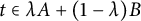 t element of lamda upper A plus left parenthesis 1 minus lamda right parenthesis upper B