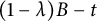 left parenthesis 1 minus lamda right parenthesis upper B minus t