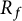 upper R Subscript f
