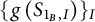 left brace g left parenthesis upper S Subscript 1 Sub Subscript upper B Subscript comma upper I Baseline right parenthesis right brace Subscript upper I