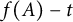 f left parenthesis upper A right parenthesis minus t