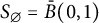 upper S Subscript backslash emptyset Baseline equals ModifyingAbove upper B With bar left parenthesis 0 comma 1 right parenthesis
