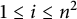 1 less than or equals i less than or equals n squared