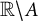 double struck upper R divided by upper A