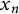 x Subscript n