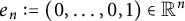 e Subscript n Baseline colon equals left parenthesis 0 comma midline horizontal ellipsis comma 0 comma 1 right parenthesis element of upper R Superscript n