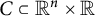 upper C subset of upper R Superscript n Baseline times double struck upper R