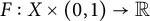 upper F colon upper X times left parenthesis 0 comma 1 right parenthesis right arrow double struck upper R