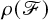 rho left parenthesis script upper F right parenthesis