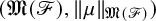 left parenthesis German upper M left parenthesis script upper F right parenthesis comma StartMetric mu EndMetric Subscript German upper M left parenthesis script upper F right parenthesis Baseline right parenthesis