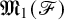 upper M 1 left parenthesis script upper F right parenthesis
