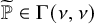 double struck upper P overtilde element of upper Gamma left parenthesis nu comma nu right parenthesis