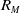upper R Subscript upper M