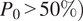 upper P 0 greater than 50 backslash percent right parenthesis