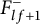 upper F Subscript l f plus 1 Superscript minus