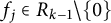 f Subscript j Baseline element of upper R Subscript k minus 1 Baseline divided by StartSet 0 EndSet