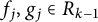 f Subscript j Baseline comma g Subscript j Baseline element of upper R Subscript k minus 1 Baseline