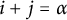 i plus j equals alpha