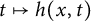 t right arrow from bar h left parenthesis x comma t right parenthesis