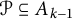 script upper P subset of or equal to upper A Subscript k minus 1