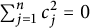 sigma summation Underscript j equals 1 Overscript n Endscripts c Subscript j Superscript 2 Baseline equals 0