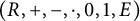 left parenthesis upper R comma plus comma minus comma dot comma 0 comma 1 comma upper E right parenthesis