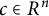 c element of upper R Superscript n