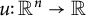 u colon upper R Superscript n Baseline right arrow double struck upper R