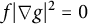 f backslash lvert nabla g backslash rvert Superscript 2 Baseline equals 0