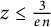 z less than or equals StartFraction 3 Over e n EndFraction