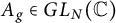 upper A Subscript g Baseline element of upper G upper L Subscript upper N Baseline left parenthesis double struck upper C right parenthesis