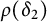 rho left parenthesis delta 2 right parenthesis