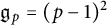g Subscript p Baseline equals left parenthesis p minus 1 right parenthesis squared