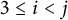 3 less than or equals i less than j
