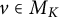 v element of upper M Subscript upper K