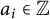 a Subscript i Baseline element of double struck upper Z