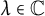 lamda element of double struck upper C