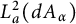 upper L Subscript a Superscript 2 Baseline left parenthesis d upper A Subscript alpha Baseline right parenthesis
