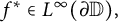 f Superscript asterisk Baseline element of upper L Superscript infinity Baseline left parenthesis partial differential double struck upper D right parenthesis comma