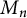 upper M Subscript n