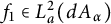 f 1 element of upper L Subscript a Superscript 2 Baseline left parenthesis d upper A Subscript alpha Baseline right parenthesis