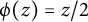 phi left parenthesis z right parenthesis equals z divided by 2