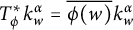 upper T Superscript asterisk Baseline phi Subscript k Superscript bar Baseline alpha w equals ModifyingAbove phi left parenthesis w right parenthesis With bar k Subscript w Superscript alpha