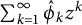 sigma summation Underscript k equals 1 Overscript infinity Endscripts ModifyingAbove phi Subscript k Baseline With caret z Superscript k