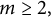 m greater than or equals 2 comma