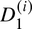 dollar sign upper D 1 left parenthesis i right parenthesis dollar sign