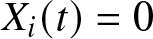 dollar sign Xi left parenthesis t right parenthesis equals 0 dollar sign