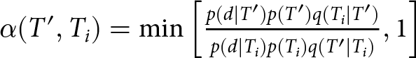dollar sign alpha left parenthesis upper T prime comma Ti right parenthesis equals min left bracket p left parenthesis d vertical bar upper T prime right parenthesis p left parenthesis upper T prime right parenthesis q left parenthesis Ti vertical bar upper T prime right parenthesis p left parenthesis d vertical bar Ti right parenthesis p left parenthesis Ti right parenthesis q left parenthesis upper T prime vertical bar Ti right parenthesis comma 1 right bracket dollar sign